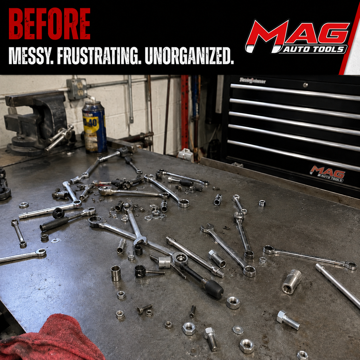 Before: tools scattered on a workbench